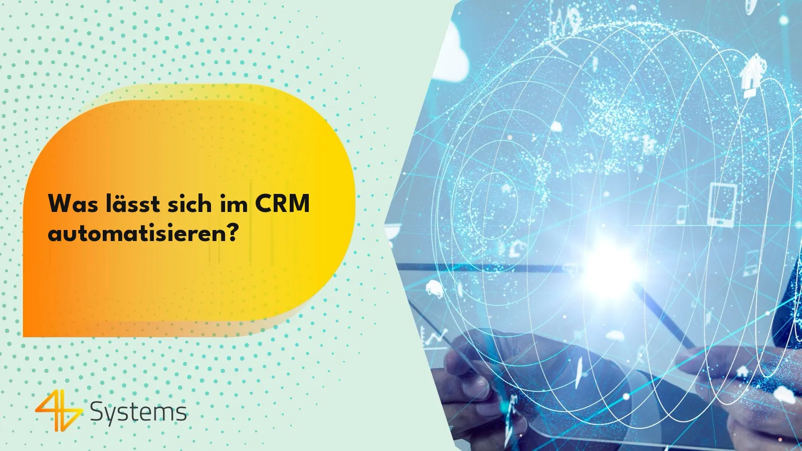 Welche Aktivitäten lassen sich im CRM automatisieren?
