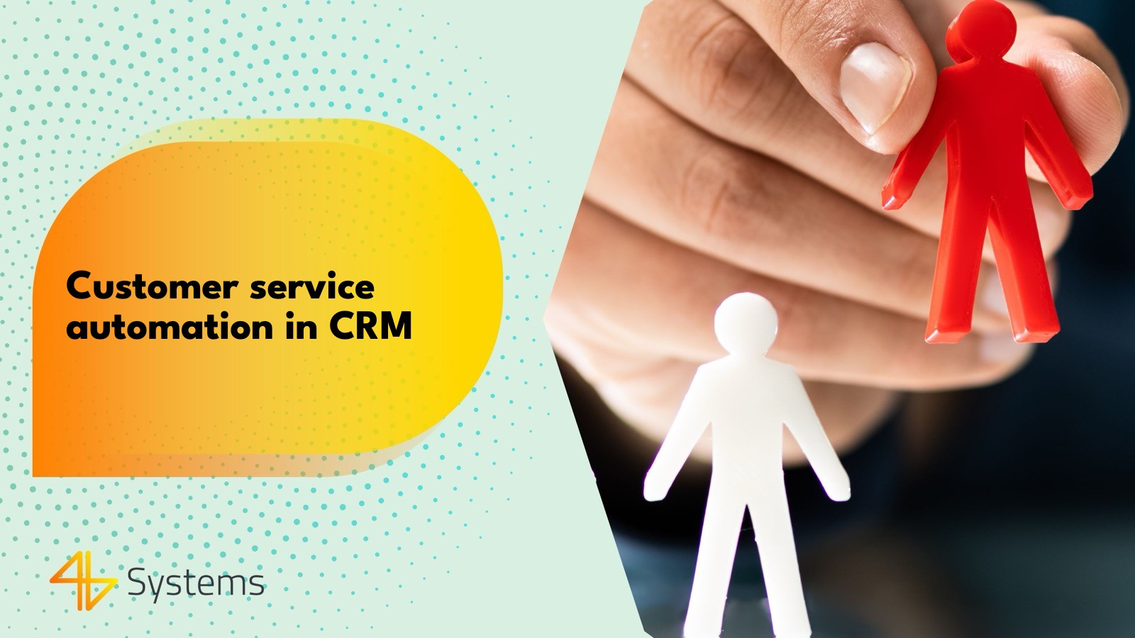 Customer service automation in CRM